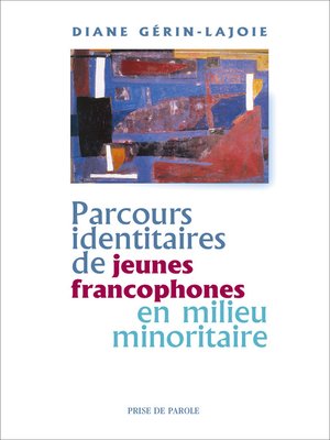 cover image of Parcours identitaires de jeunes francophones en milieu minoritaire
